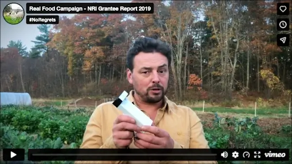 Vimeo video thumbnail for "Real Food Campaign - NRI Grantee Report 2019" a project of Bionutrient Food Association (BFA).
